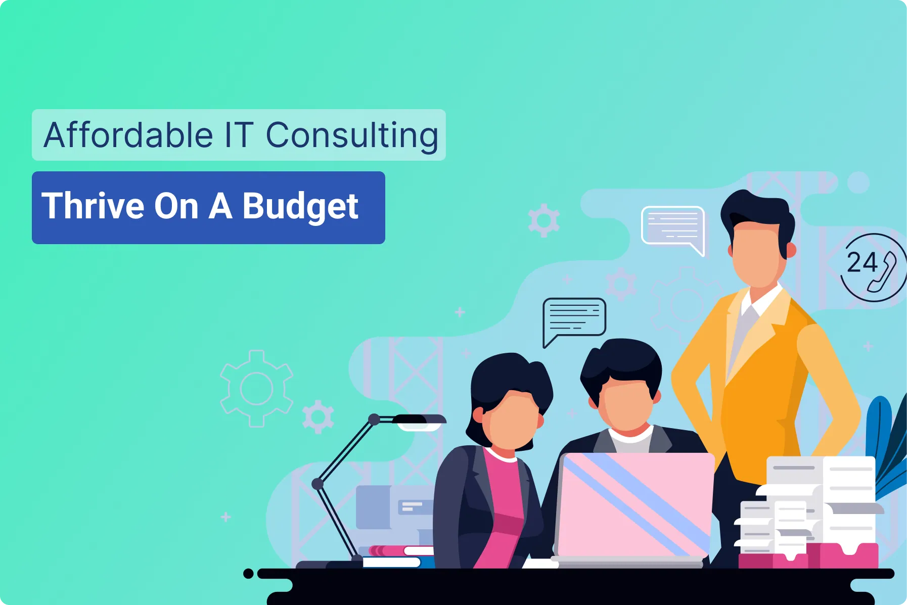 Affordable IT Consulting_ Thrive on a Budget