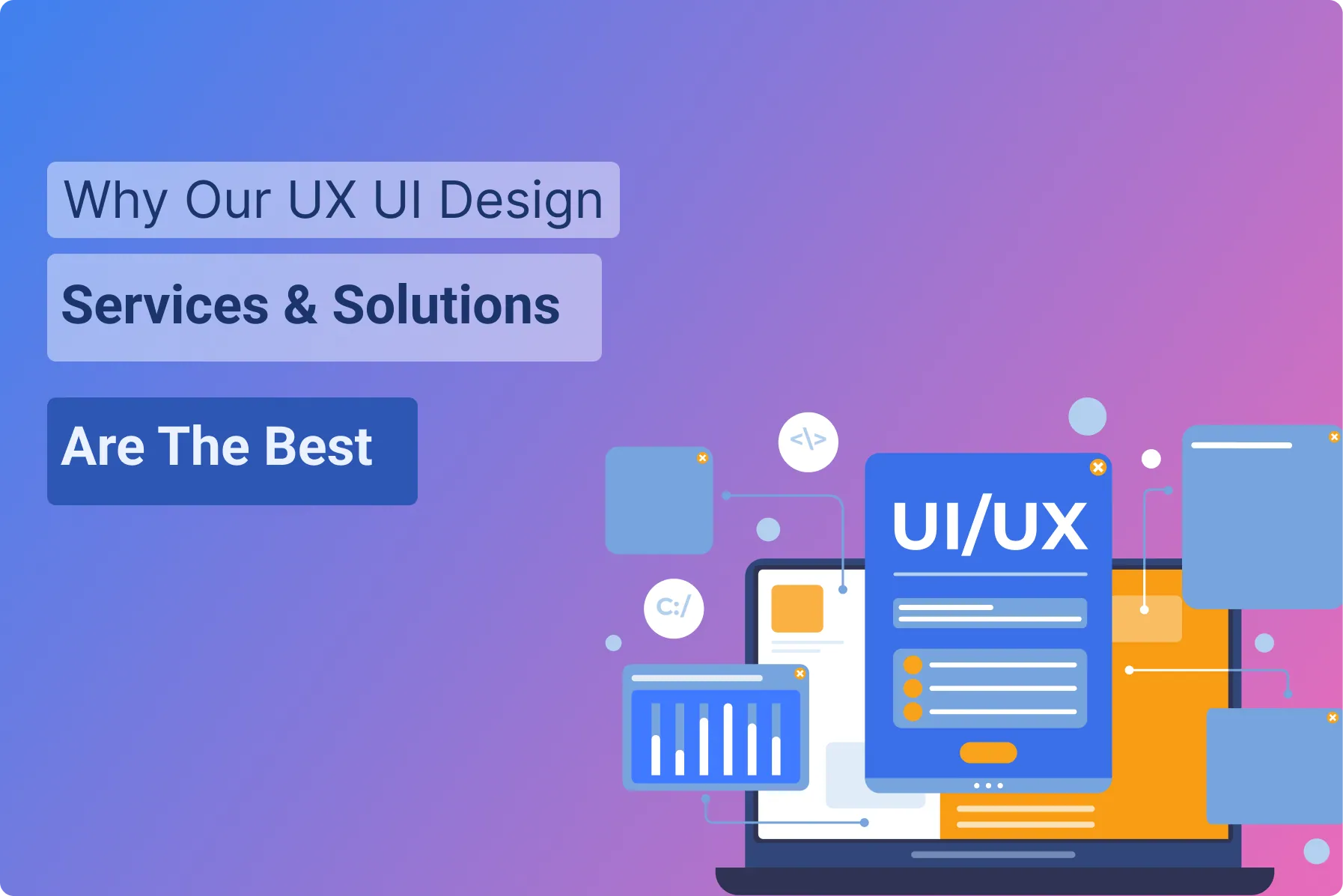 Why our ui ux design are the best